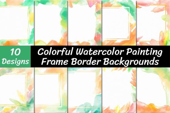 Watercolor Painting Frame Backgrounds for Creative Projects